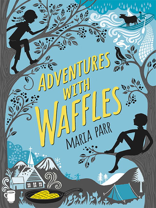 Title details for Adventures with Waffles by Maria Parr - Available